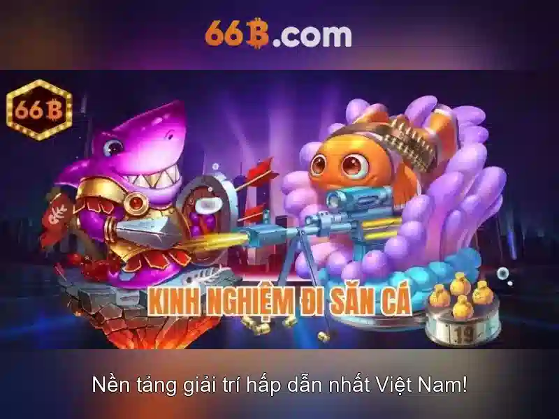 Chơi có trách nhiệm 66B