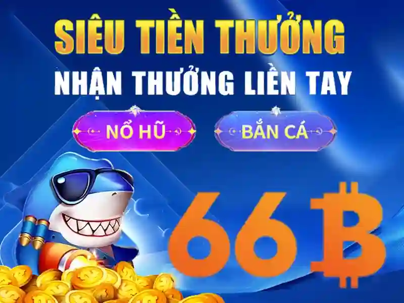 66B Cập Nhật Tính Năng Mới 2026